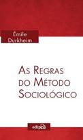 REGRAS DO METODO SOCIOLOGICO, AS