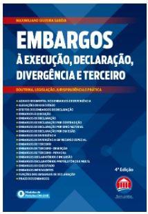 EMBARGOS A EXECUCAO, DECLARACAO, DIVERGENCIA E TERCEIRO