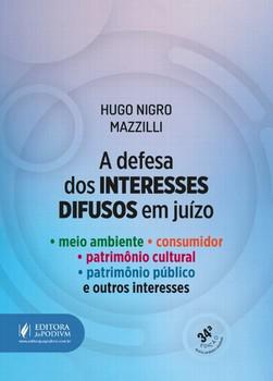 DEFESA DOS INTERESSES DIFUSOS EM JUIZO