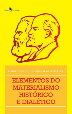 ELEMENTOS DO MATERIALISMO HISTORICO E DIALETICO