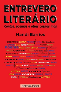 ENTREVERO LITERARIO - CONTOS, POEMAS E OBRAS COSITAS MAS
