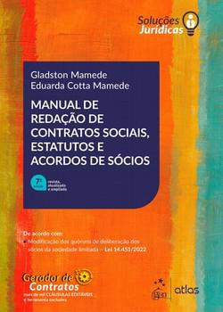 MANUAL DE REDACAO DE CONTRATOS SOCIAIS, ESTATUTOS E ACORDOS DE SOCIOS