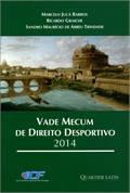 VADE MECUM DE DIREITO DESPORTIVO 2014