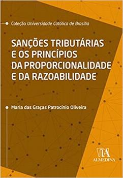SANCOES TRIBUTARIAS E OS PRINCIPIOS DA PROPORCIONALIDADE E DA RAZOABILIDADE