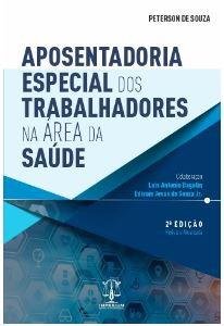 APOSENTADORIA ESPECIAL DOS TRABALHADORES NA AREA DA SAUDE