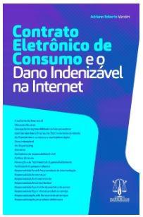 CONTRATO ELETRONICO DE CONSUMO E O DANO INDENIZAVEL NA INTERNET
