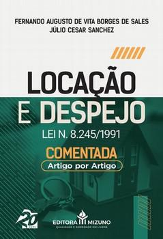LOCACAO E DESPEJO LEI N. 8.245/1991 - COMENTADA ARTIGO POR ARTIGO