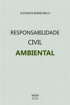 RESPONSABILIDADE CIVIL AMBIENTAL