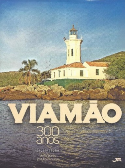 VIAMAO - 300 ANOS