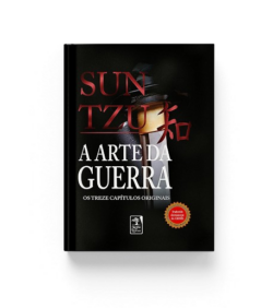 ARTE DA GUERRA,A - OS TREZE CAPITULOS ORIGINAIS