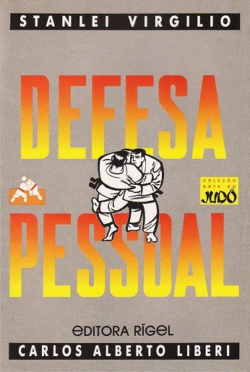 DEFESA PESSOAL - COLECAO A ARTE DO JUDO