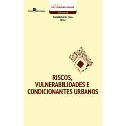 RISCOS, VULNERABILIDADES E CONDICIONANTES URBANOS