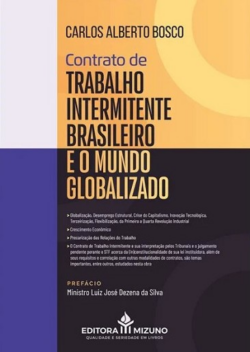 CONTRATO DE TRABALHO INTERMITENTE BRASILEIRO E O MUNDO GLOBALIZADO
