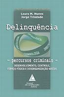 DELINQUENCIA-PERCURSOS CRIMINAIS
