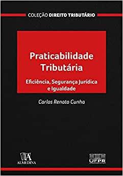 PRATICABILIDADE TRIBUTARIA