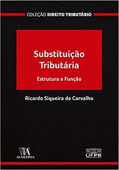 SUBSTITUICAO TRIBUTARIA - ESTRUTURA E FUNCAO