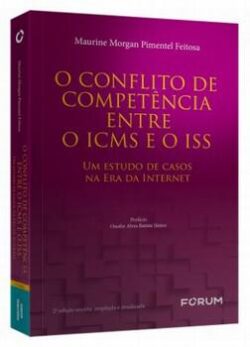 CONFLITO DE COMPETENCIA ENTRE O ICMS E O ISS