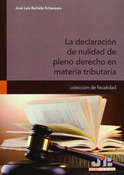 DECLARACION DE NULIDAD DE PLENO DERECHO EN MATERIA TRIBUTARIA