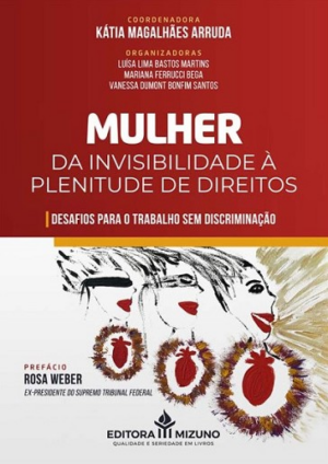 MULHER - DA INVISIBILIDADE A PLENITUDE DE DIREITOS