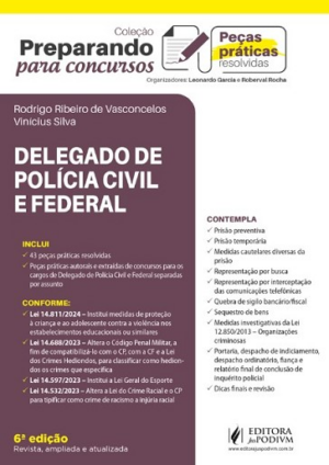 PREPARANDO PARA CONCURSOS - PECAS PRATICAS RESOLVIDAS - DELEGADO DE POLICIA CIVIL E FEDERAL