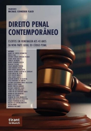 DIREITO PENAL CONTEMPORANEO - ESCRITOS EM HOMENAGEM AOS 40 ANOS DA NOVA PARTE GERAL DO CODIGO PENAL
