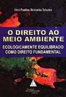 DIREITO AO MEIO AMBIENTE,O-LIVRARIA DO ADVOGADO