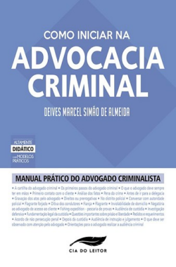 COMO INICIAR NA ADVOCACIA CRIMINAL