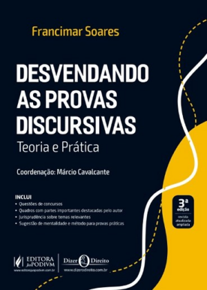 DESVENDANDO AS PROVAS DISCURSIVAS - TEORIA E PRATICA