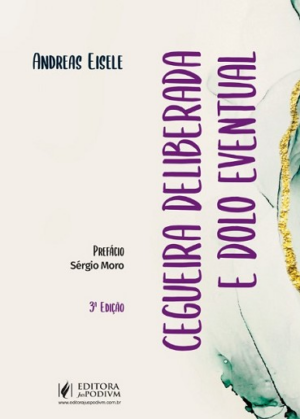 CEGUEIRA DELIBERADA E DOLO EVENTUAL