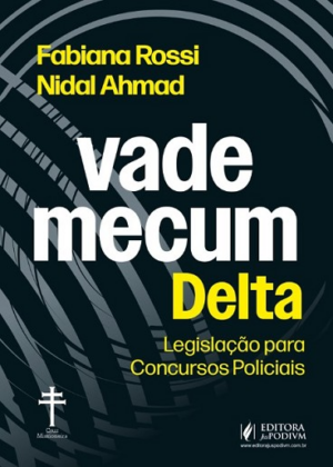 VADE MECUM DELTA - LEGISLACAO PARA CONCURSOS POLICIAIS