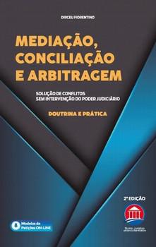 MEDIACAO, CONCILIACAO E ARBITRAGEM
