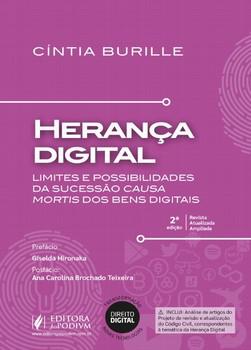 HERANCA DIGITAL - LIMITES E POSSIBILIDADES DA SUCESSAO CAUSA MORTIS DOS BENS DIGITAIS