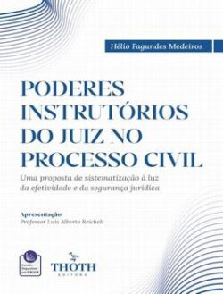 PODERES INSTRUTORIOS DO JUIZ NO PROCESSO CIVIL