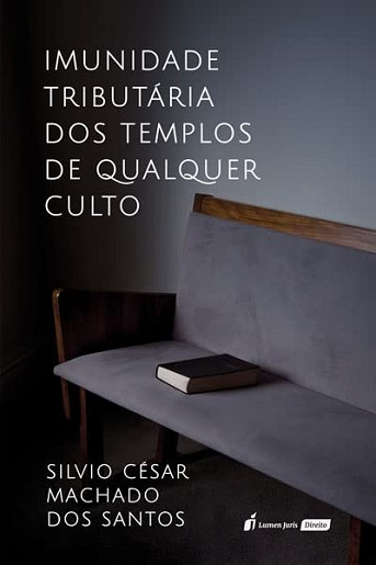 IMUNIDADE TRIBUTARIA DOS TEMPLOS DE QUALQUER CULTO