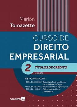 CURSO DE DIREITO EMPRESARIAL - VOL.2 - TITULOS DE CREDITO