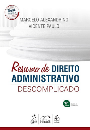 RESUMO DE DIREITO ADMINISTRATIVO DESCOMPLICADO