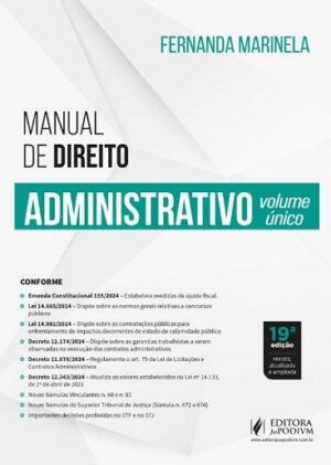 MANUAL DE DIREITO ADMINISTRATIVO - VOLUME UNICO
