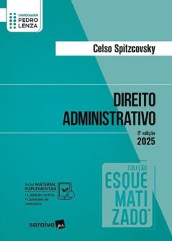 DIREITO ADMINISTRATIVO ESQUEMATIZADO