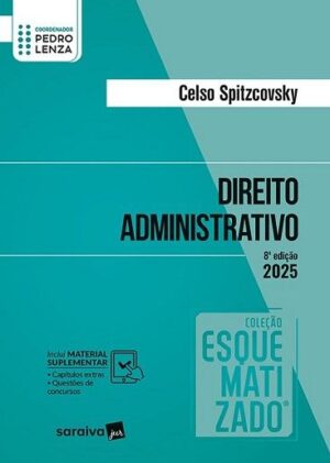DIREITO ADMINISTRATIVO ESQUEMATIZADO
