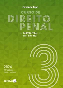 CURSO DE DIREITO PENAL - VOLUME 3 - PARTE ESPECIAL