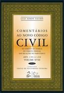 COMENTARIOS AO NOVO CODIGO CIVIL-*VOL.XVIII-FORENSE