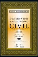COMENTARIOS AO NOVO CODIGO CIVIL-*VOL.XX