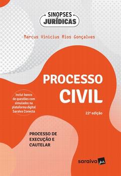 SINOPSES JURIDICAS - PROCESSO CIVIL: PROCESSO DE EXECUCAO E CAUTELAR