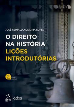DIREITO NA HISTORIA - LICOES INTRODUTORIAS
