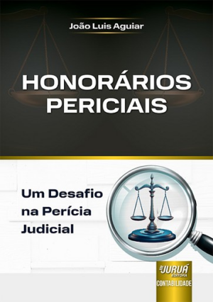 HONORARIOS PERICIAIS - UM DESAFIO NA PERICIA JUDICIAL