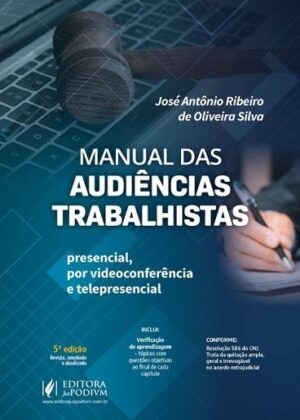 MANUAL DAS AUDIENCIAS TRABALHISTAS
