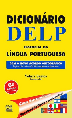 DICIONARIO DELP - ESSENCIAL DA LINGUA PORTUGUESA