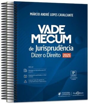VADE MECUM DE JURISPRUDENCIA - DIZER O DIREITO - VERSAO ESPIRAL