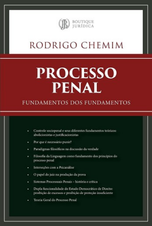 PROCESSO PENAL - FUNDAMENTOS DOS FUNDAMENTOS