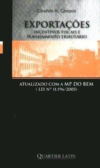 EXPORTACOES INCENTIVOS FISCAIS E PLANEJAMENTO TRIBUTARIO